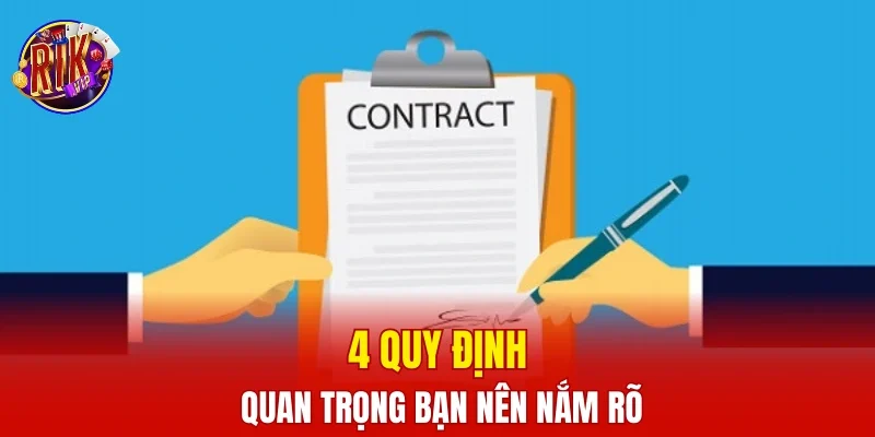 4 quy định quan trọng bạn nên nắm rõ