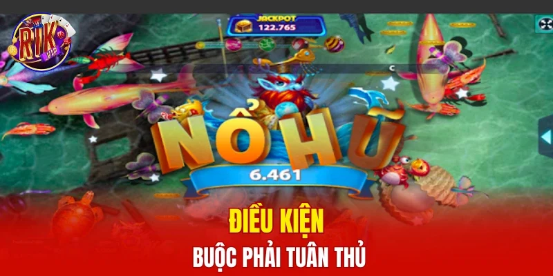 Điều kiện buộc phải tuân thủ