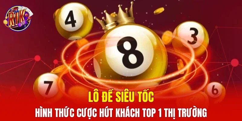 lô đề siêu tốc