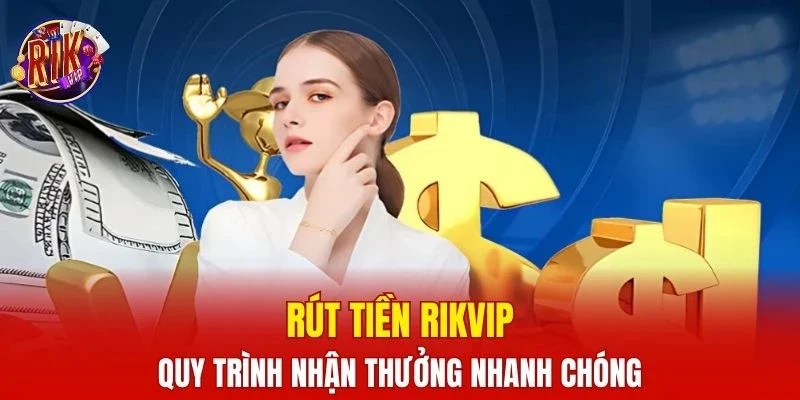 rút tiền rikvip