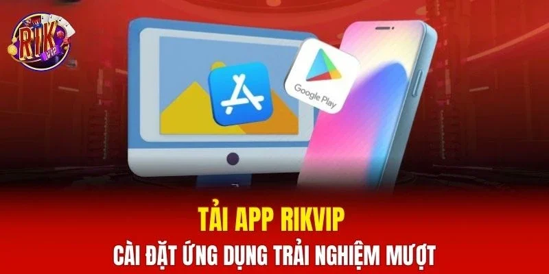tải app rikvip